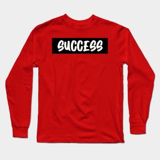 success Long Sleeve T-Shirt
